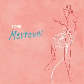 Mevrouw by Sore