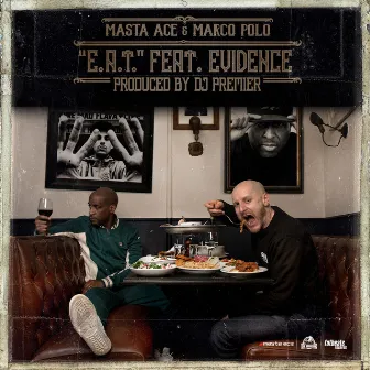 E.A.T. by Masta Ace & Marco Polo