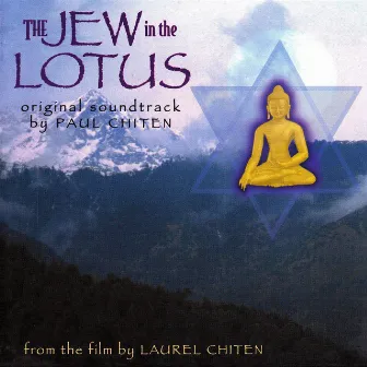 The Jew in the Lotus (Soundtrack) by Paul Chiten