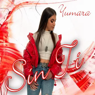 Sin Tí by Yumara