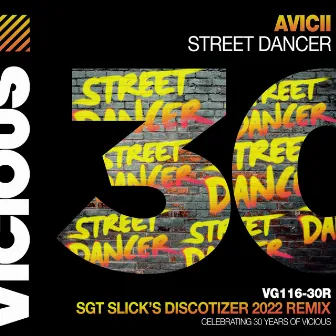 Street Dancer (Sgt Slick's Discotizer 2022 Remix) by Sgt Slick