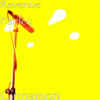 Cinnamon by Revenue Fairley