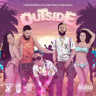 Outside by Foreign Skrilla