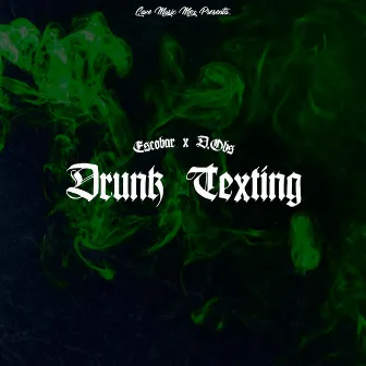 Drunk Texting by Escobar449