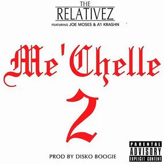 Me'Chelle 2 by Disko Boogie