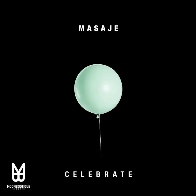 Celebrate - Original Mix