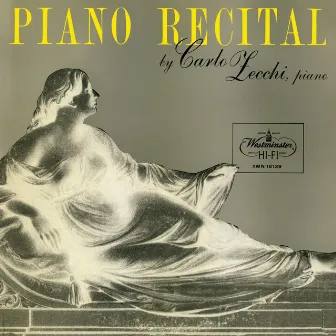 A Piano Recital by Carlo Zecchi by Carlo Zecchi