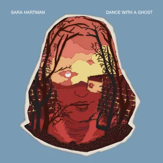 Dance With A Ghost by Sara Hartman