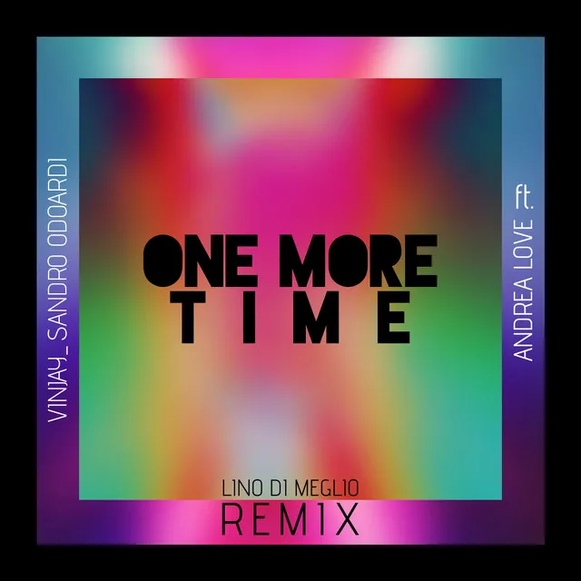 One More Time (Lino Di Meglio Remix)