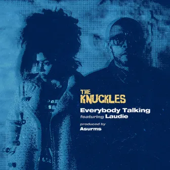 Everybody Talking by The Knuckles