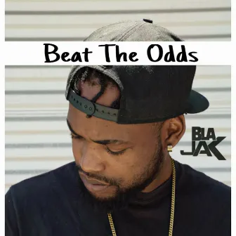 Beat the Odds by Blak Jak