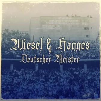 Deutscher Meister by Hannes