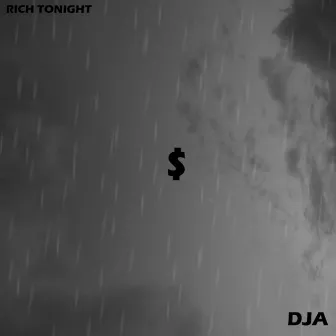 Rich Tonight by Dja XL