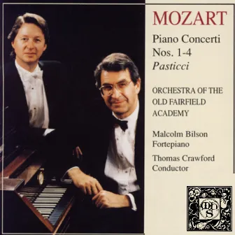 Mozart: Piano Concerti Nos. 1-4, K. 37, 39, 40 & 41 (Pasticci) by Orchestra of the Old Fairfield Academy