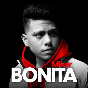 Bonita by Miker