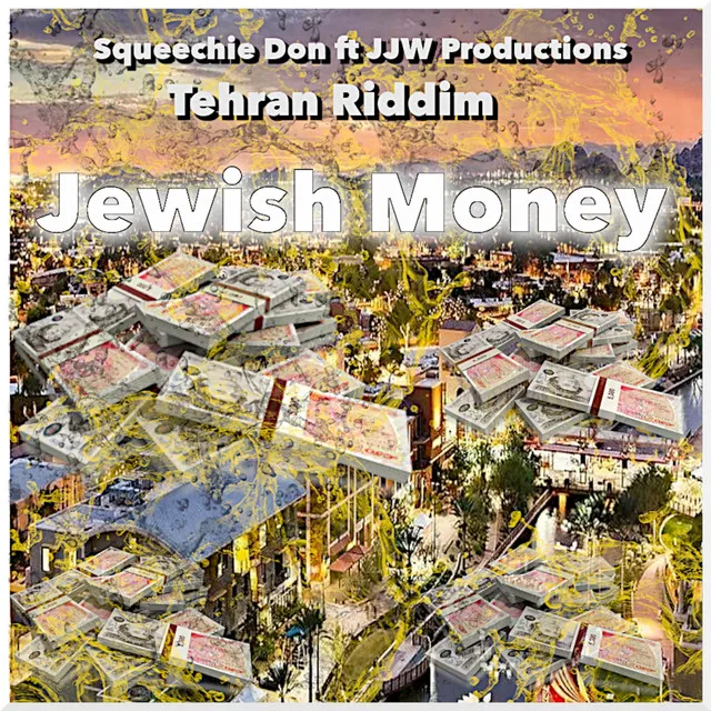 Jewish Money (Tehran Riddim) - Radio Edit