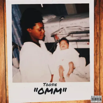 OMM by Toosie