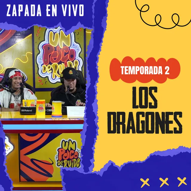 LOS DRAGONES / Zapada EN VIVO en UN POCO DE RUIDO