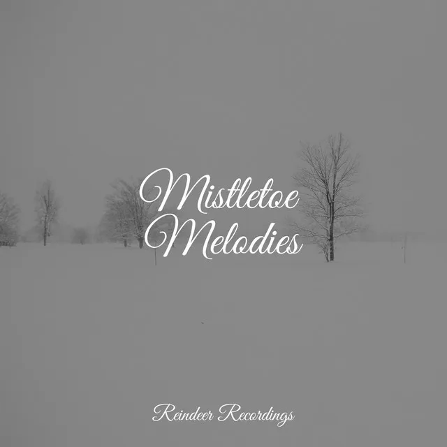 Mistletoe Melodies