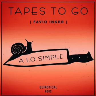 A Lo Simple (Original Mix) by Favio Inker