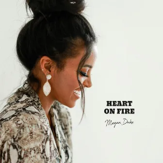 Heart on Fire by Megan Duke