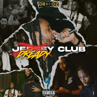 Dready Club | Jersey Club by Dreadz