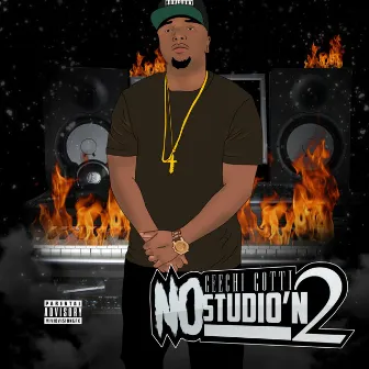 NostudioN2 by Geechi Gotti