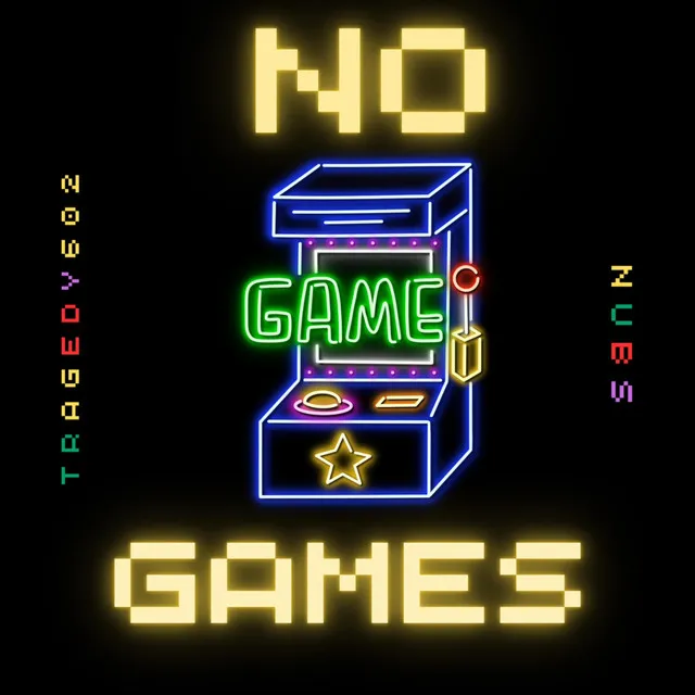 No Games