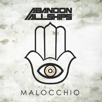 Malocchio by Abandon All Ships