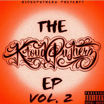 The KloudPusherz EP Volume 2 by NB Mac