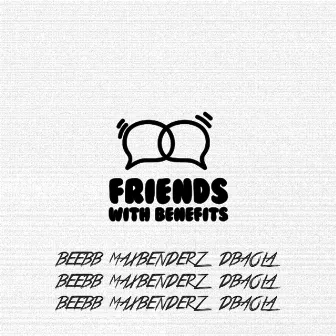 Friends with Benefits by BeeBB