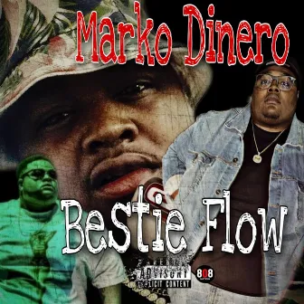 Bestie Flow Dinero Mix by Marko Dinero