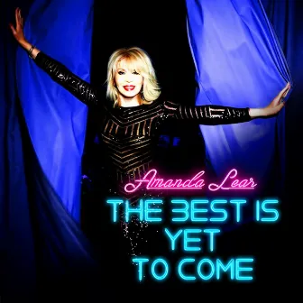 The Best Is yet to Come by Amanda Lear