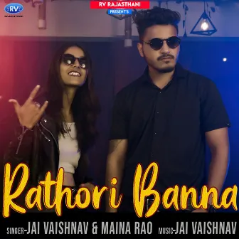 Rathori Banna by Jai Vaishnav