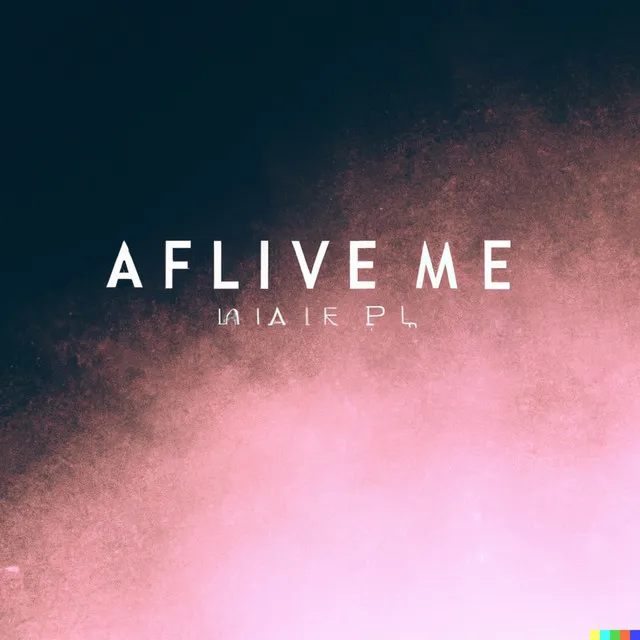 Make Me Feel Alive