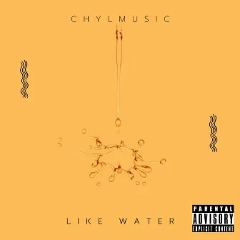 Like water by ChylMusic