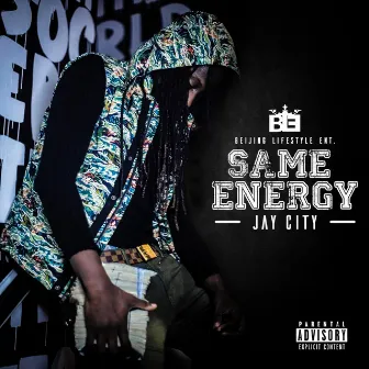 Same Energy by Jay City