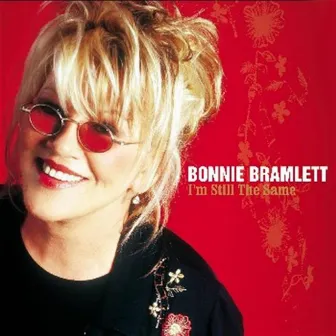 I'm Still The Same by Bonnie Bramlett