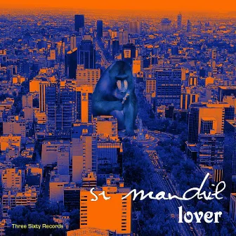 Lover by Sr Mandril