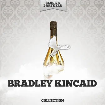 Collection by Bradley Kincaid