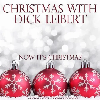 Christmas With: Dick Leibert by Dick Leibert