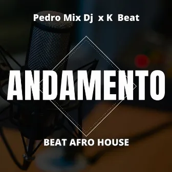 Andamento (Beat Afro House) by Pedro Mix Dj