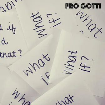 Regrets by Fro Gotti