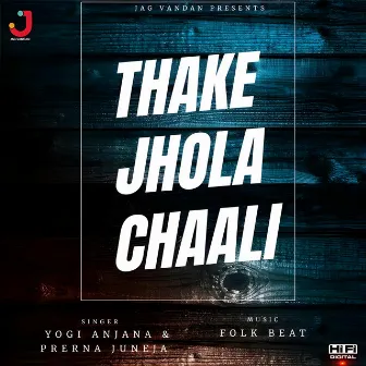 Thake Jhola Chaali by 