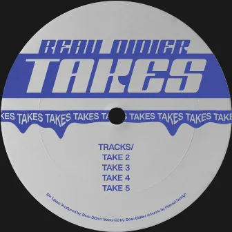 Takes EP [BEAU009] by Beau Didier