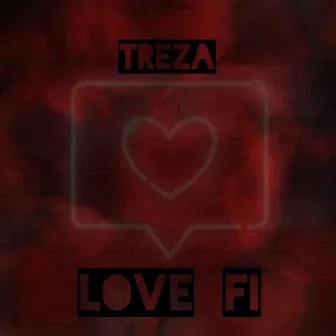 Love Fi by Treza