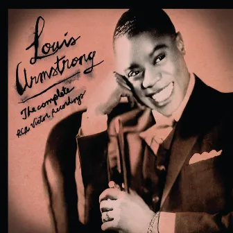 The Complete RCA Victor Recordings by Louis Armstrong