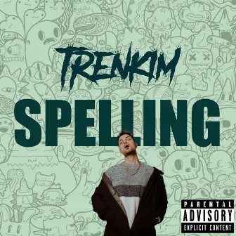 Spelling by Trenkim