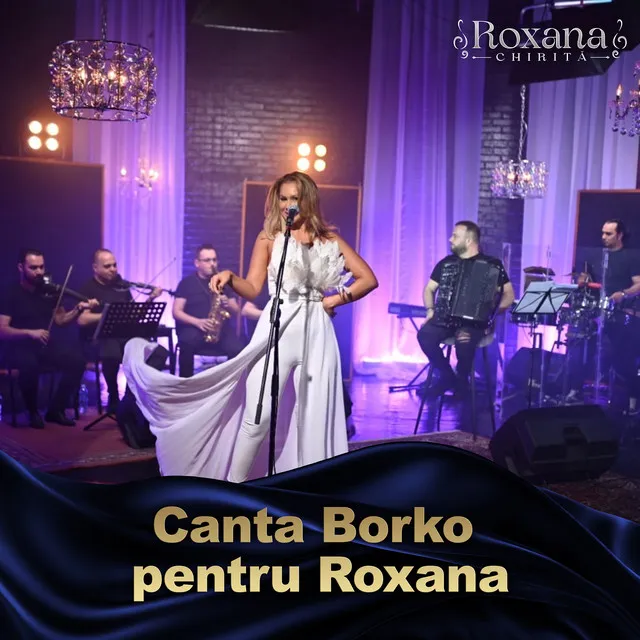 Canta Borko Pentru Roxana