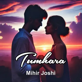 Tumhara by Mihir Joshi